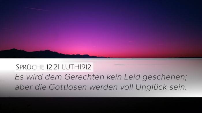 Sprüche 12:21 LUTH1912 Bible Verse Image