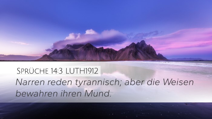 Sprüche 14:3 LUTH1912 Bible Verse Image
