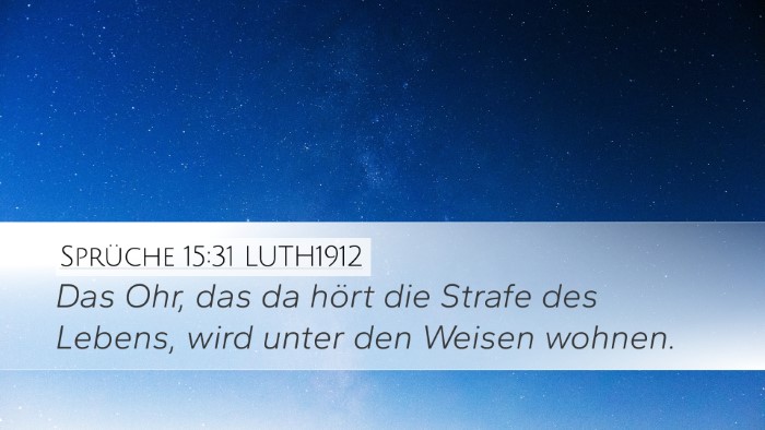 Sprüche 15:31 LUTH1912 Bible Verse Image