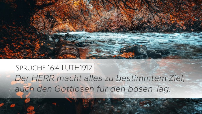 Sprüche 16:4 LUTH1912 Bible Verse Image