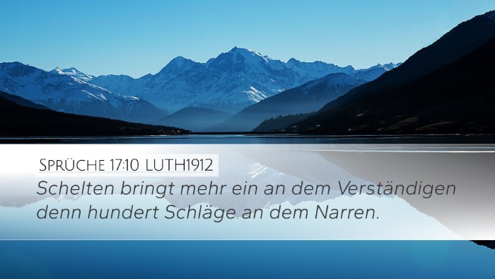 Sprüche 17:10 LUTH1912 Bible Verse Image