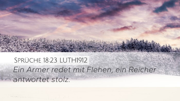 Sprüche 18:23 LUTH1912 Bible Verse Image
