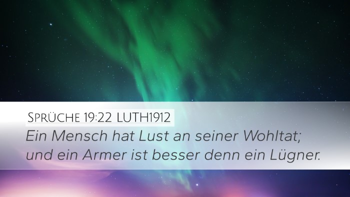 Sprüche 19:22 LUTH1912 Bible Verse Image