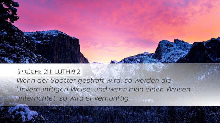 Sprüche 21:11 LUTH1912 Bible Verse Image
