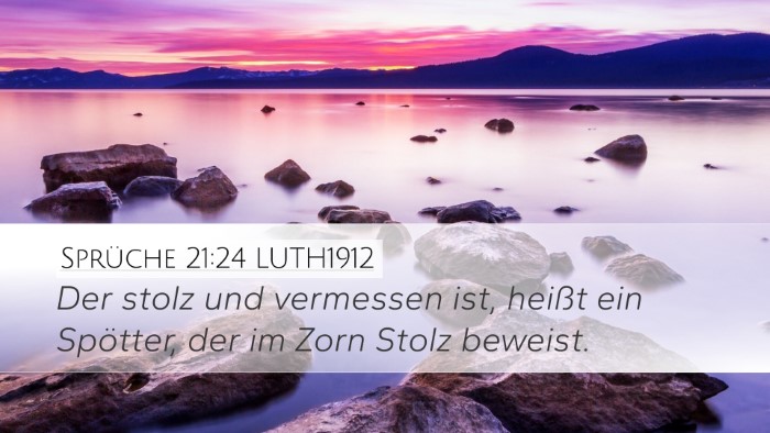 Sprüche 21:24 LUTH1912 Bible Verse Image