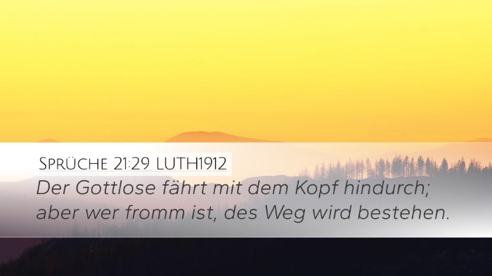 Sprüche 21:29 LUTH1912 Bible Verse Image