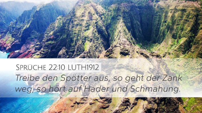 Sprüche 22:10 LUTH1912 Bible Verse Image