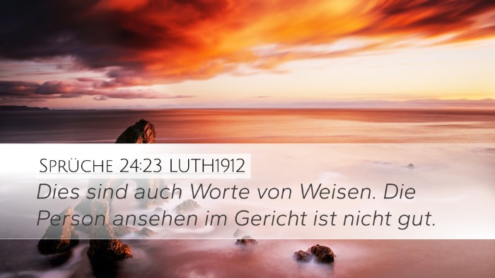 Sprüche 24:23 LUTH1912 Bible Verse Image