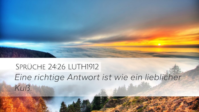 Sprüche 24:26 LUTH1912 Bible Verse Image