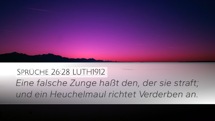 Sprüche 26:28 LUTH1912 Bible Verse Image