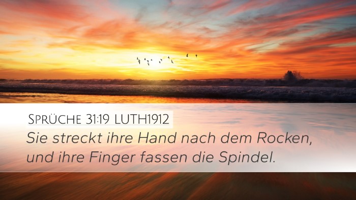 Sprüche 31:19 LUTH1912 Bible Verse Image