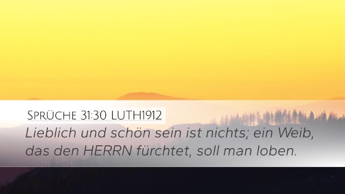 Sprüche 31:30 LUTH1912 Bible Verse Image