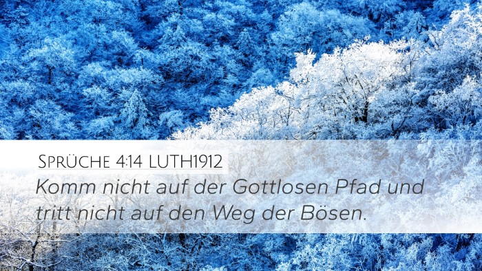 Sprüche 4:14 LUTH1912 Bible Verse Image