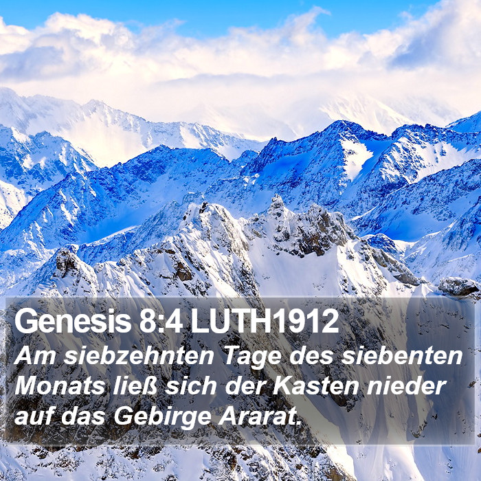 Genesis 8:4 LUTH1912 - Am siebzehnten Tage des siebenten Monats ließ - Bible Verse Picture