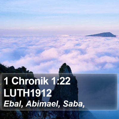 1 Chronik 1:22 LUTH1912 Bible Verse Image