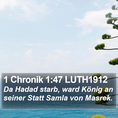 1 Chronik 1:47 LUTH1912 Bible Verse Image
