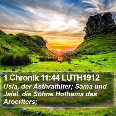 1 Chronik 11:44 LUTH1912 Bible Verse Image