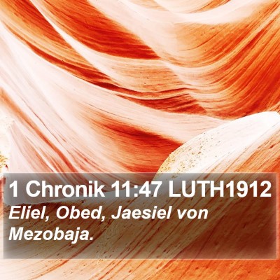 1 Chronik 11:47 LUTH1912 Bible Verse Image