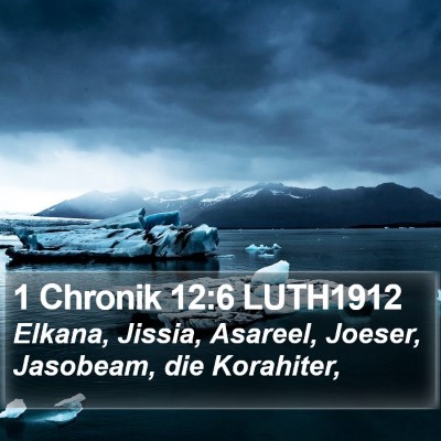 1 Chronik 12:6 LUTH1912 Bible Verse Image