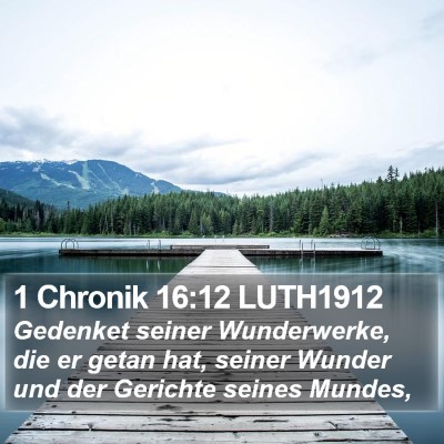 1 Chronik 16:12 LUTH1912 Bible Verse Image