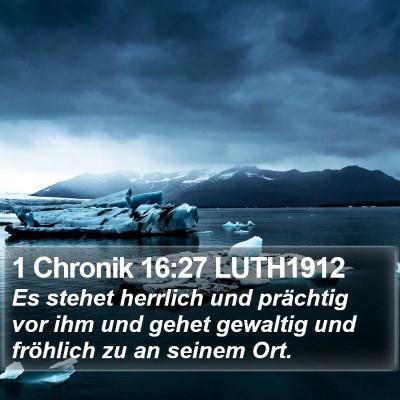 1 Chronik 16:27 LUTH1912 Bible Verse Image