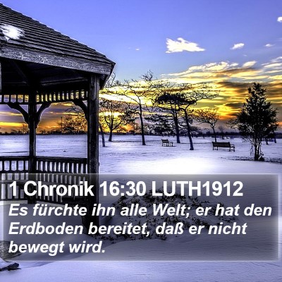 1 Chronik 16:30 LUTH1912 Bible Verse Image