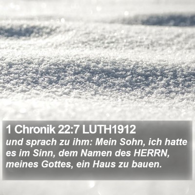 1 Chronik 22:7 LUTH1912 Bible Verse Image