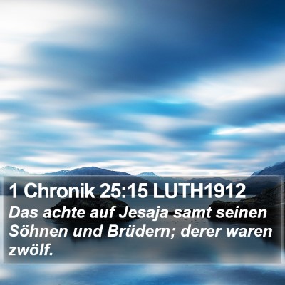 1 Chronik 25:15 LUTH1912 Bible Verse Image