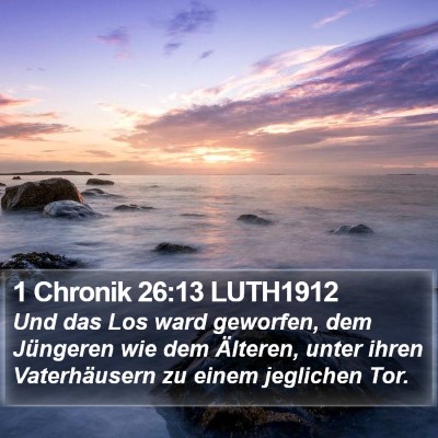 1 Chronik 26:13 LUTH1912 Bible Verse Image