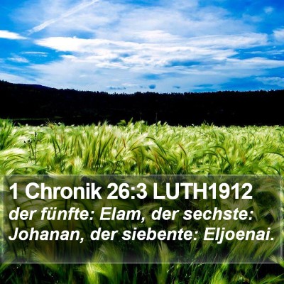 1 Chronik 26:3 LUTH1912 Bible Verse Image