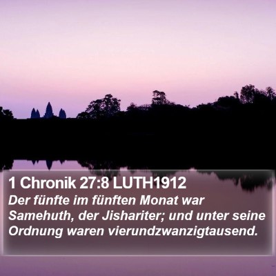 1 Chronik 27:8 LUTH1912 Bible Verse Image
