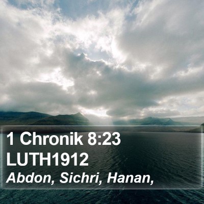 1 Chronik 8:23 LUTH1912 Bible Verse Image