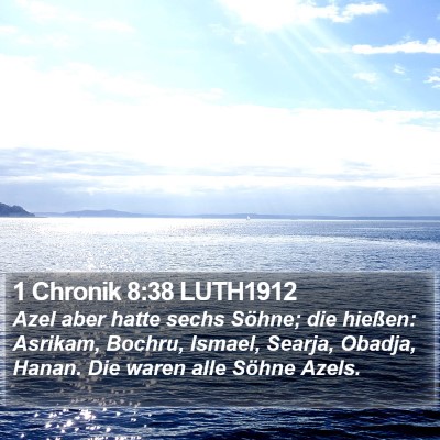 1 Chronik 8:38 LUTH1912 Bible Verse Image