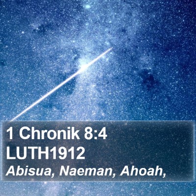 1 Chronik 8:4 LUTH1912 Bible Verse Image