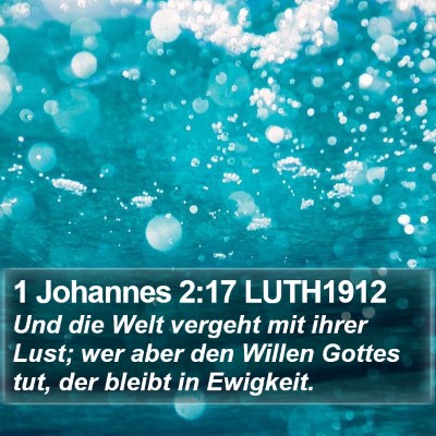 1 Johannes 2:17 LUTH1912 Bible Verse Image