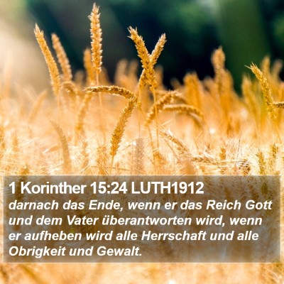 1 Korinther 15:24 LUTH1912 Bible Verse Image
