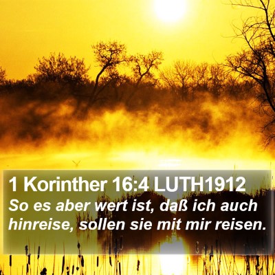 1 Korinther 16:4 LUTH1912 Bible Verse Image