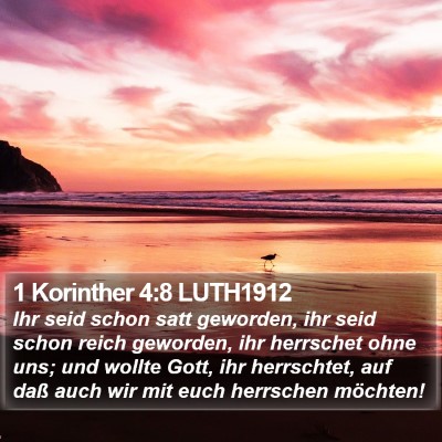 1 Korinther 4:8 LUTH1912 Bible Verse Image