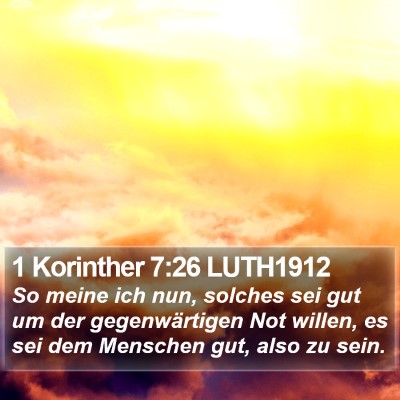 1 Korinther 7:26 LUTH1912 Bible Verse Image