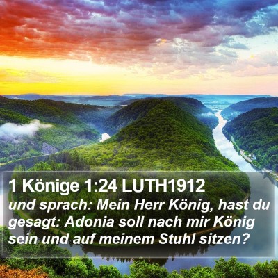 1 Könige 1:24 LUTH1912 Bible Verse Image