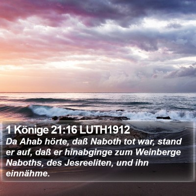 1 Könige 21:16 LUTH1912 Bible Verse Image