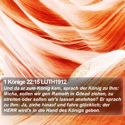 1 Könige 22:15 LUTH1912 Bible Verse Image