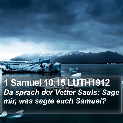 1 Samuel 10:15 LUTH1912 Bible Verse Image