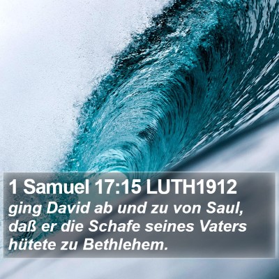 1 Samuel 17:15 LUTH1912 Bible Verse Image