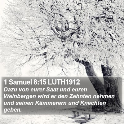 1 Samuel 8:15 LUTH1912 Bible Verse Image