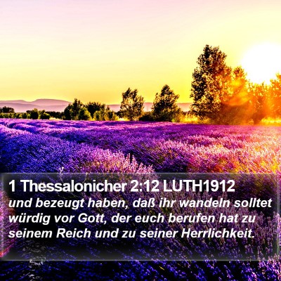 1 Thessalonicher 2:12 LUTH1912 Bible Verse Image