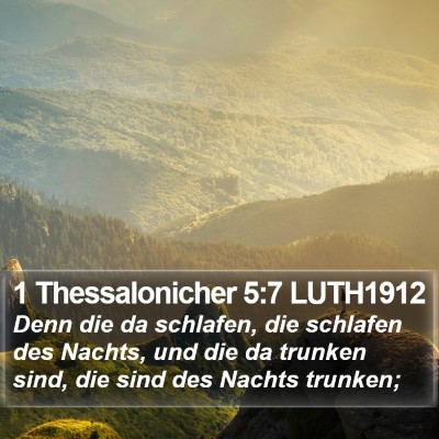 1 Thessalonicher 5:7 LUTH1912 Bible Verse Image