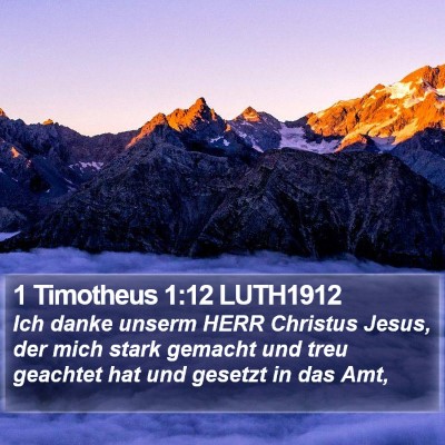 1 Timotheus 1:12 LUTH1912 Bible Verse Image