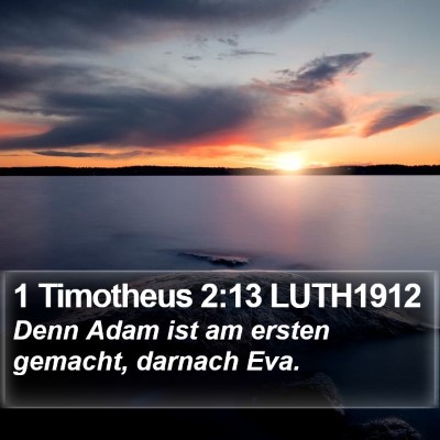 1 Timotheus 2:13 LUTH1912 Bible Verse Image