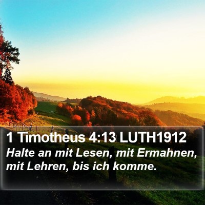 1 Timotheus 4:13 LUTH1912 Bible Verse Image